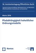 Junge Wissenschaft im Öffentlichen Recht / Wagner / Grosche |  Pfadabhängigkeit hoheitlicher Ordnungsmodelle | Buch |  Sack Fachmedien