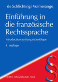 de Schlichting / Volmerange |  Einführung in die französische Rechtssprache | Buch |  Sack Fachmedien