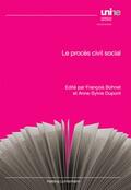 Bohnet / Dupont |  Le procès civil social | Buch |  Sack Fachmedien