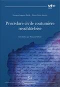 Bohnet |  Procédure civile coutumière neuchâteloise | Buch |  Sack Fachmedien