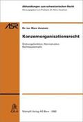 Amstutz |  Konzernorganisationsrecht | Buch |  Sack Fachmedien