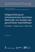 Winkler |  Fallgewichtung an schweizerischen Gerichten: Methodik von Studien der gewichteten Geschäftslast | Buch |  Sack Fachmedien