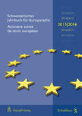 Epiney |  Schweizerisches Jahrbuch für Europarecht 2015/2016 / Annuaire suisse de droit européen 2015/2016 | Buch |  Sack Fachmedien