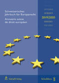 Epiney |  Schweizerisches Jahrbuch für Europarecht 2019/2020 / Annuaire suisse de droit européen (PrintPlus: Buch inkl. E-Book) | Buch |  Sack Fachmedien