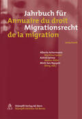 Achermann / Caroni / Epiney |  Jahrbuch für Migrationsrecht - Annuaire du droit de la migration 2005/2006 | Buch |  Sack Fachmedien
