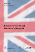 Andrews / Landbrecht |  Schiedsverfahren und Mediation in England | Buch |  Sack Fachmedien
