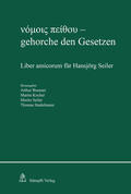 Brunner / Kocher / Seiler |  &nu;&#8057;&mu;&omicron;&iota;&sigmaf; &pi;&epsilon;&#8055;&theta;&omicron;&upsilon; - gehorche den Gesetzen | Buch |  Sack Fachmedien