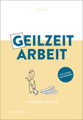 Beerli | Geilzeitarbeit | Buch | sack.de