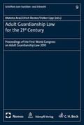 Arai / Becker / Lipp |  Adult Guardianship Law for the 21st Century | Buch |  Sack Fachmedien