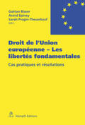 Blaser / Epiney / Progin-Theuerkauf |  Droit de l'Union européenne - Les libertés fondamentales | Buch |  Sack Fachmedien