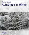 Schmidt |  Autofahren im Winter | eBook | Sack Fachmedien