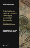 Goldscheid / Bammé |  Entwicklungstheorie, Finanzsoziologie, Menschenökonomie | eBook | Sack Fachmedien