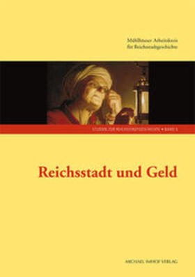 Wittmann / Rothmann | Reichsstadt und Geld | Buch | sack.de