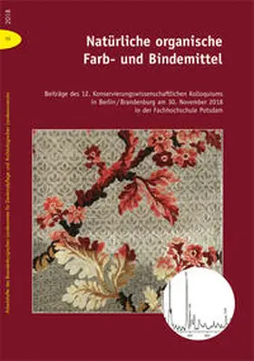 Drachenberg / Brandenburgisches Landesamt für Denkmalpflege und Archäologischen Landesmuseum |  Natürliche organische Farb- und Bindemittel | Buch |  Sack Fachmedien