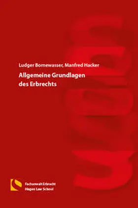 Bornewasser / Hacker |  Allgemeine Grundlagen des Erbrechts | Buch |  Sack Fachmedien