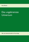 Becker |  Das ungebremste Universum | Buch |  Sack Fachmedien