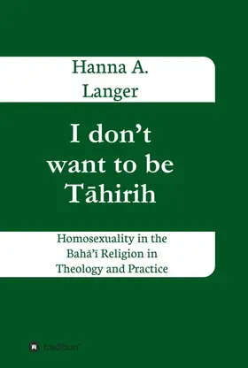 Langer |  I don't want to be Tahirih | Buch |  Sack Fachmedien