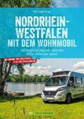 Moll |  Nordrhein-Westfalen mit dem Wohnmobil | eBook | Sack Fachmedien