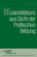 Fischer / Gerhard / Partetzke |  Identität(en) aus Sicht der politischen Bildung | eBook | Sack Fachmedien