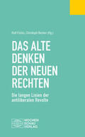 Heinesohn / Assheuer / Becker |  Das alte Denken der Neuen Rechten | Buch |  Sack Fachmedien