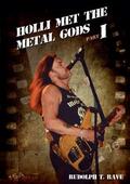 T. Rave |  HOLLI MET THE METAL GODS PART I | Buch |  Sack Fachmedien