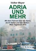 Mayer |  Adria und mehr | Buch |  Sack Fachmedien