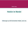 Krüger |  Medizin im Wandel | eBook | Sack Fachmedien
