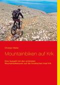Walter |  Mountainbiken auf Krk | eBook | Sack Fachmedien