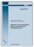 Hofbauer / Krueger / Rennebarth |  Applikation eines Raumschleusen-Systems zur Abtrennung bei Schimmelpilzarbeiten. | Buch |  Sack Fachmedien