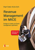 Haake / Zech |  Revenue Management im MICE | Buch |  Sack Fachmedien