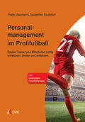 Daumann / Faulstich |  Personalmanagement im Profifußball | Buch |  Sack Fachmedien