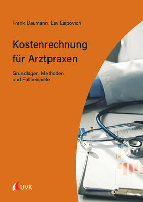 Daumann / Esipovich | Daumann, F: Kostenrechnung für Arztpraxen | Buch | sack.de