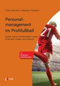 Daumann / Faulstich |  Personalmanagement im Profifußball | eBook | Sack Fachmedien