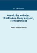 Schulz |  Quantitative Methoden: Repetitorium, Übungsaufgaben, Formelsammlung | Buch |  Sack Fachmedien