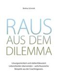 Schmidt |  Raus aus dem Dilemma | Buch |  Sack Fachmedien