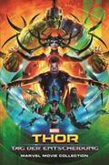 Pilgrim / Simonson / Giles |  Marvel Movie Collection: Thor: Tag der Entscheidung | Buch |  Sack Fachmedien