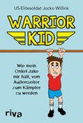 Willink |  Warrior Kid | Buch |  Sack Fachmedien