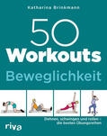 Brinkmann |  50 Workouts - Beweglichkeit | Buch |  Sack Fachmedien