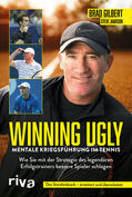 Gilbert / Jamison |  Winning Ugly - Mentale Kriegsführung im Tennis | Buch |  Sack Fachmedien