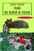 Wagner |  Filbur - Ein Kobold in Passau | eBook | Sack Fachmedien