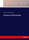 Knuth / Müller |  Handbuch der Blütenbiologie | Buch |  Sack Fachmedien