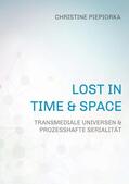 Piepiorka |  Lost in Time & Space | Buch |  Sack Fachmedien