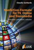 Gerhards |  Nonfiction-Formate für TV, Online und Transmedia | Buch |  Sack Fachmedien