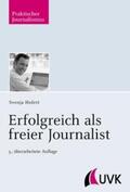 Hofert |  Erfolgreich als freier Journalist | Buch |  Sack Fachmedien