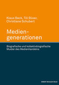 Beck / Schubert / Büser |  Mediengenerationen | eBook | Sack Fachmedien