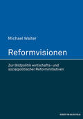 Walter |  Reformvisionen | eBook | Sack Fachmedien