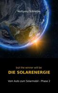 Schreiber |  but the winner will be DIE SOLARENERGIE | eBook | Sack Fachmedien