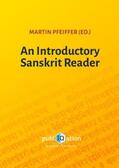 Pfeiffer |  An Introductory Sanskrit Reader | Buch |  Sack Fachmedien