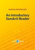 Pfeiffer |  An Introductory Sanskrit Reader | eBook | Sack Fachmedien