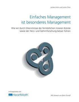 Chen / Kuhn | Einfaches Management ist besonderes Management | Buch | sack.de